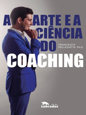 cover image of A arte e a ciência do coaching